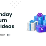 birthday return gift ideas