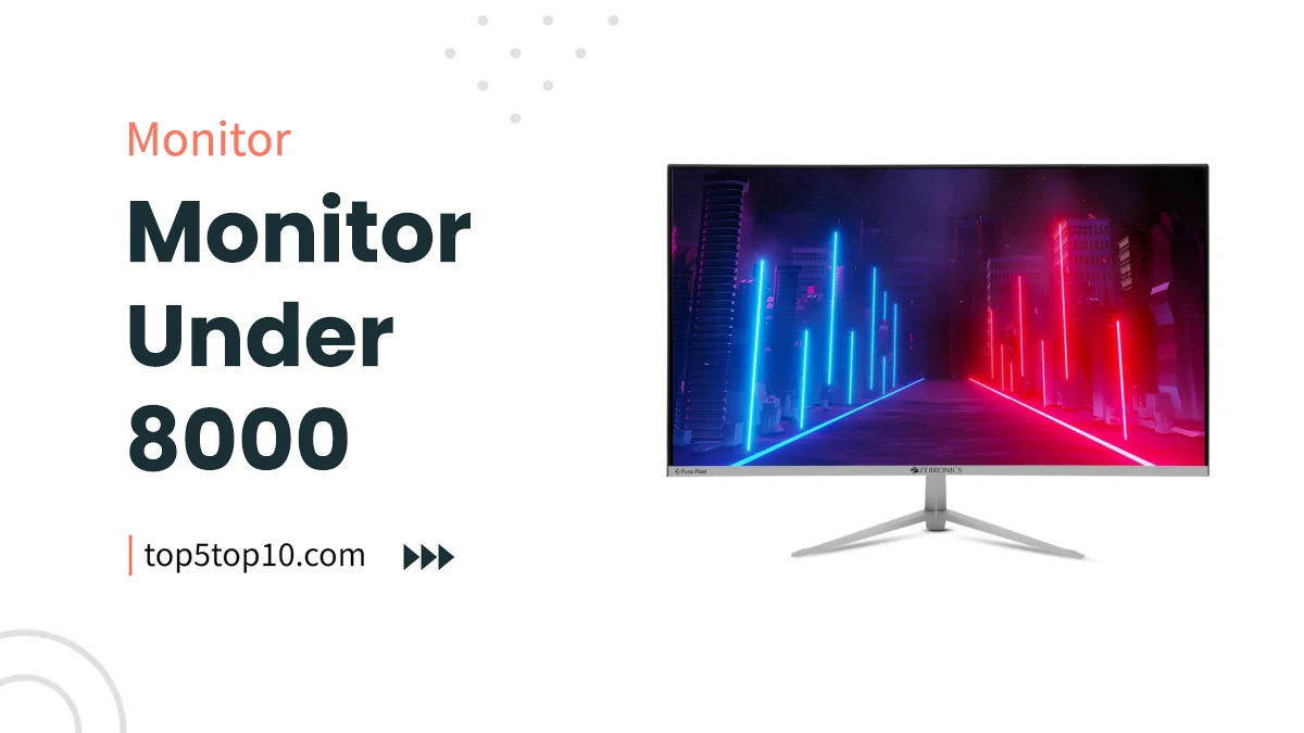 monitor under 8000
