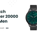 watch under 20000