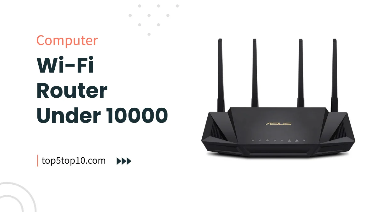 wi fi router under 10000