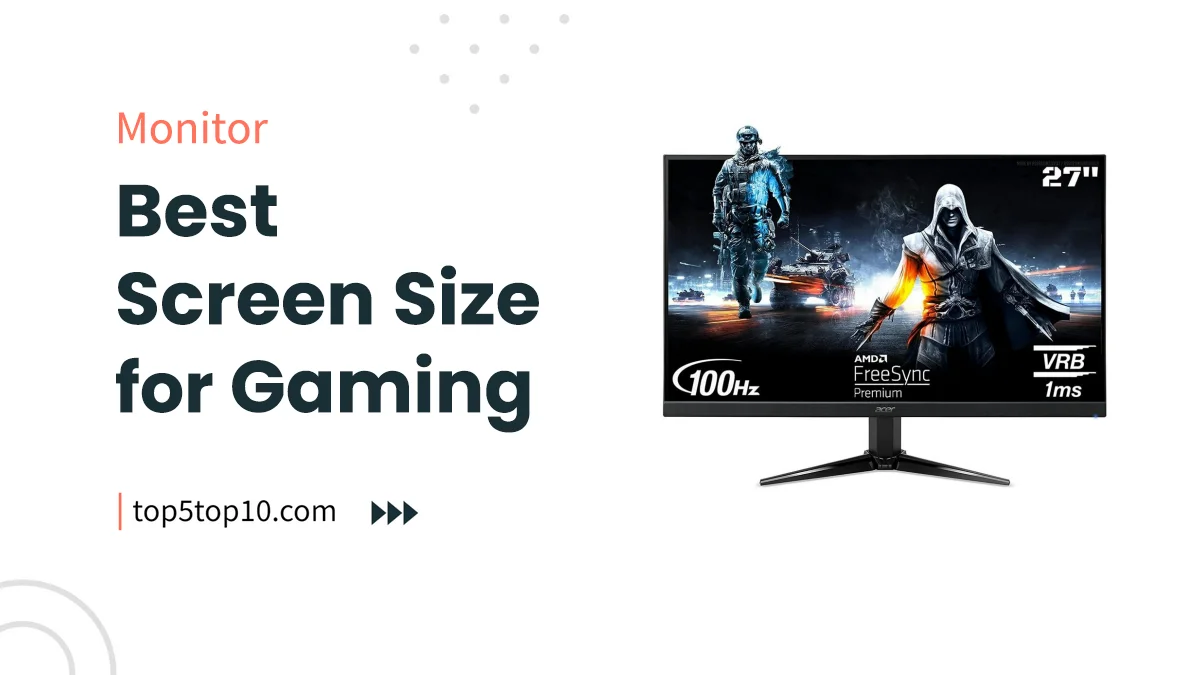 best screen size for gaming