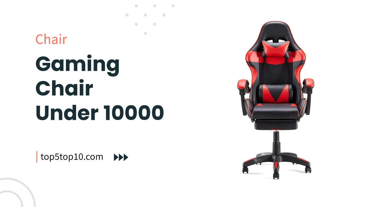 gaming chair under 10000