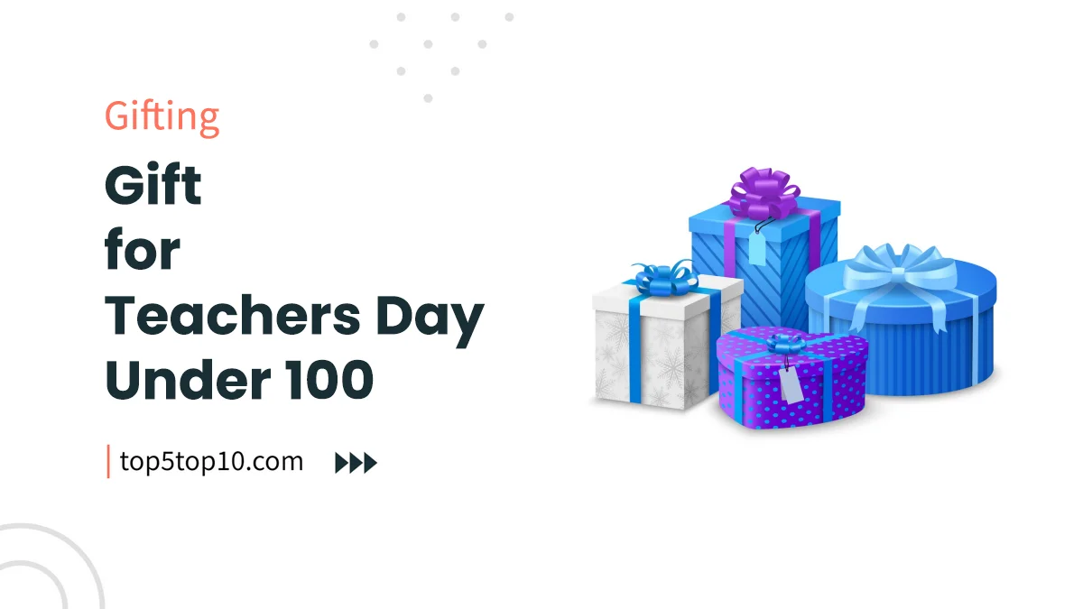 gift for teachers day under 100