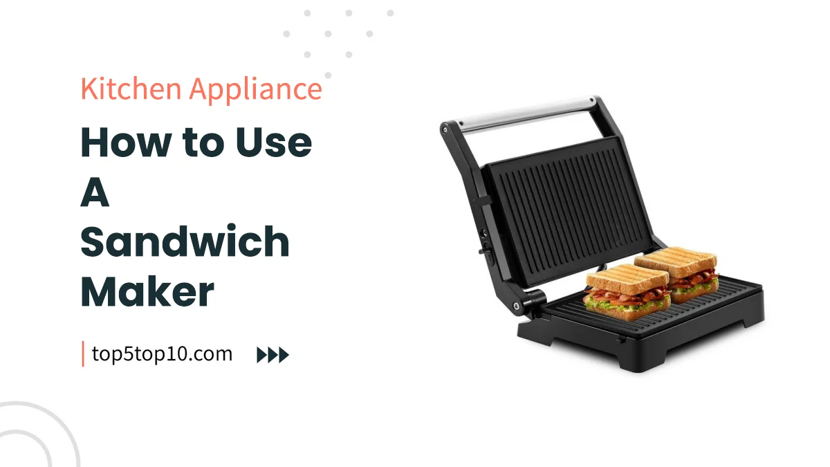 how to use a sandwich maker